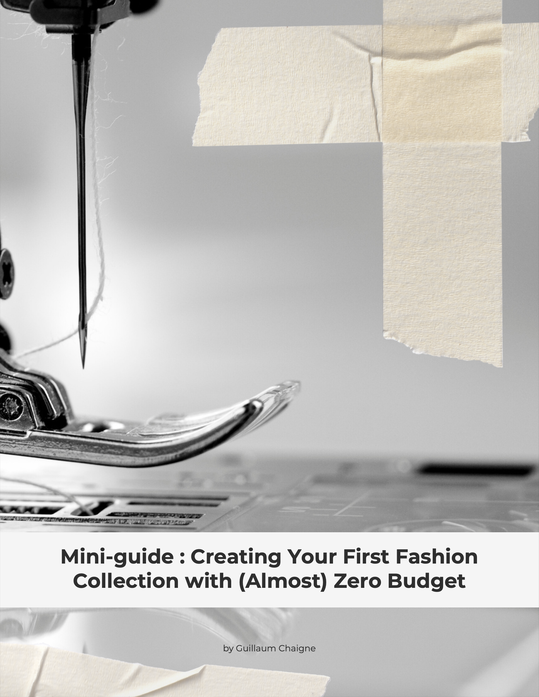 Mini-guide : Creating Your First Fashion Collection with (Almost) Zero Budget